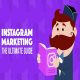 The Ultimate Guide to Instagram Marketing Success